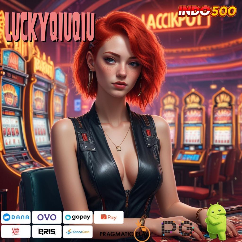 LUCKYQIUQIU Jaringan Sosial Digital Solusi Keberuntungan Stabil