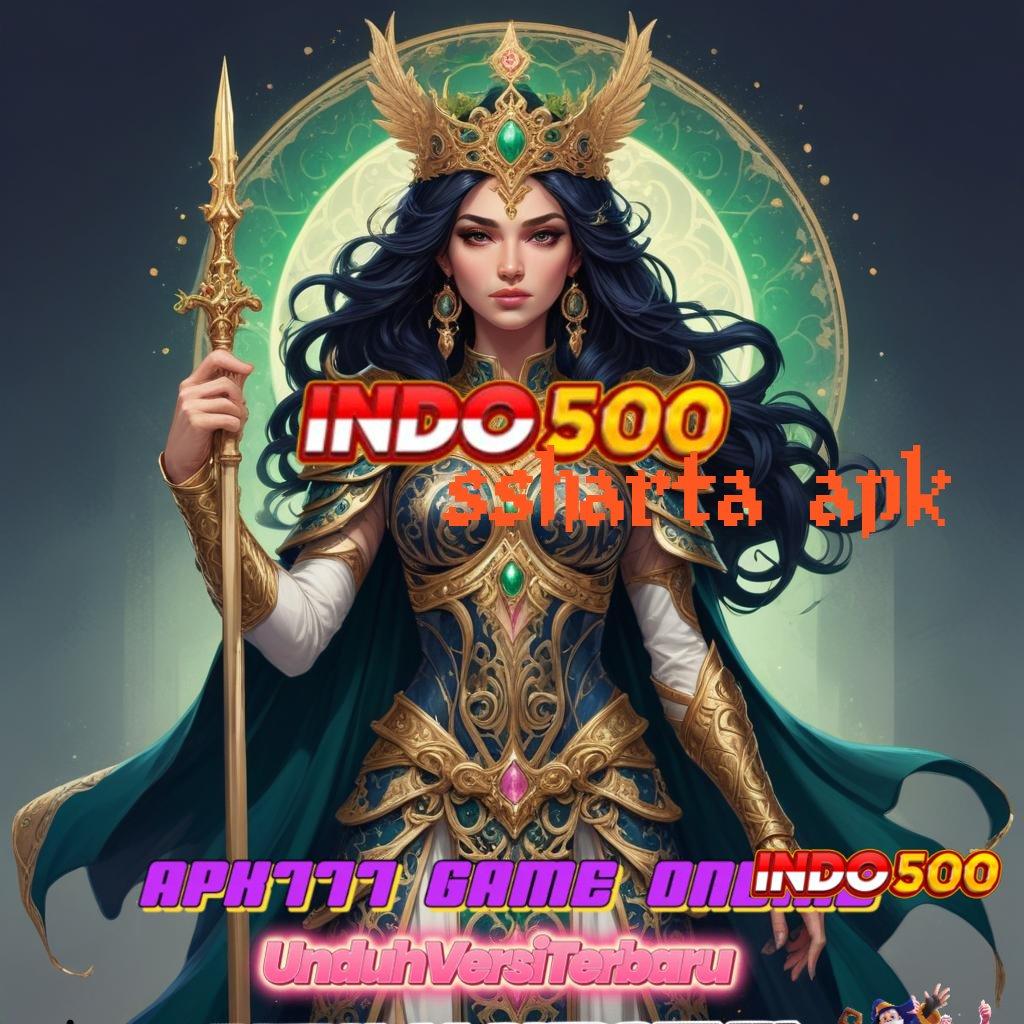 SSHARTA APK ➳ proses terbaru tanpa ribet mudah maxwin