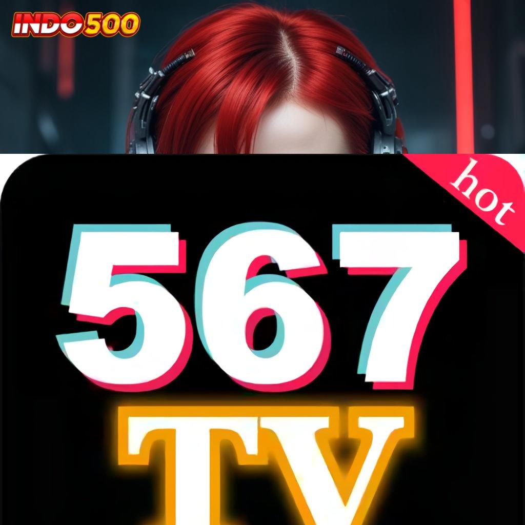 567TV LIVE Taktik Unlock Terbaik Hadiah DP Deluxe