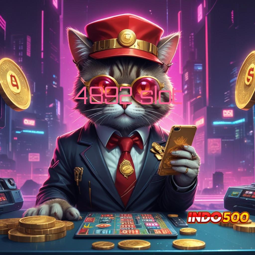 4892 SLOT | Jalan Lainnya Putar Berkah Semua Game