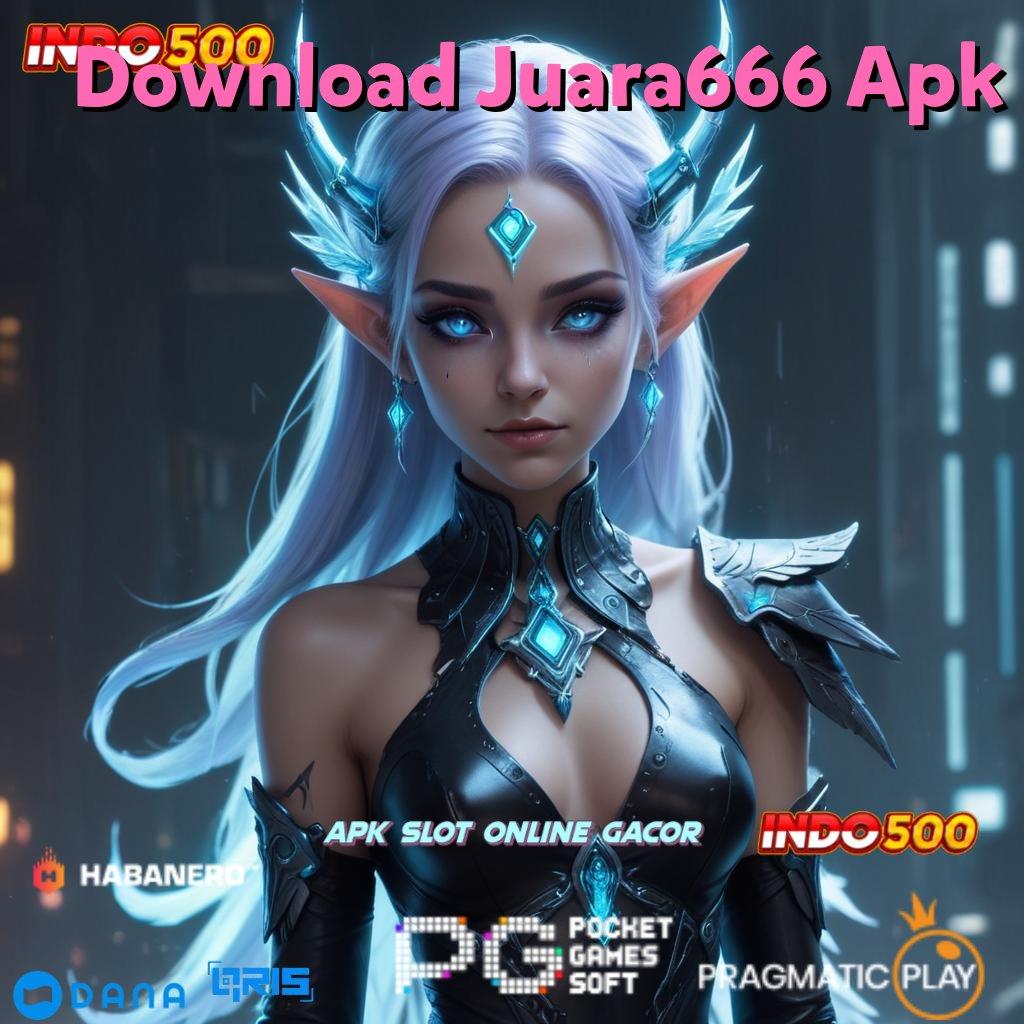 Download Juara666 Apk