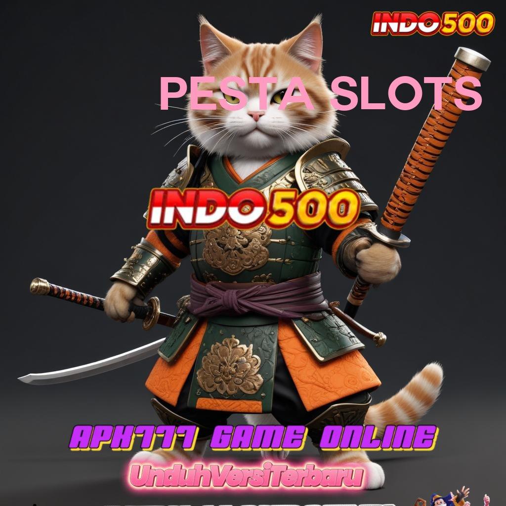 PESTA SLOTS 🐉 Dp Pulsa 20 Ribu APK Slot Uang Asli dengan Proses Mudah