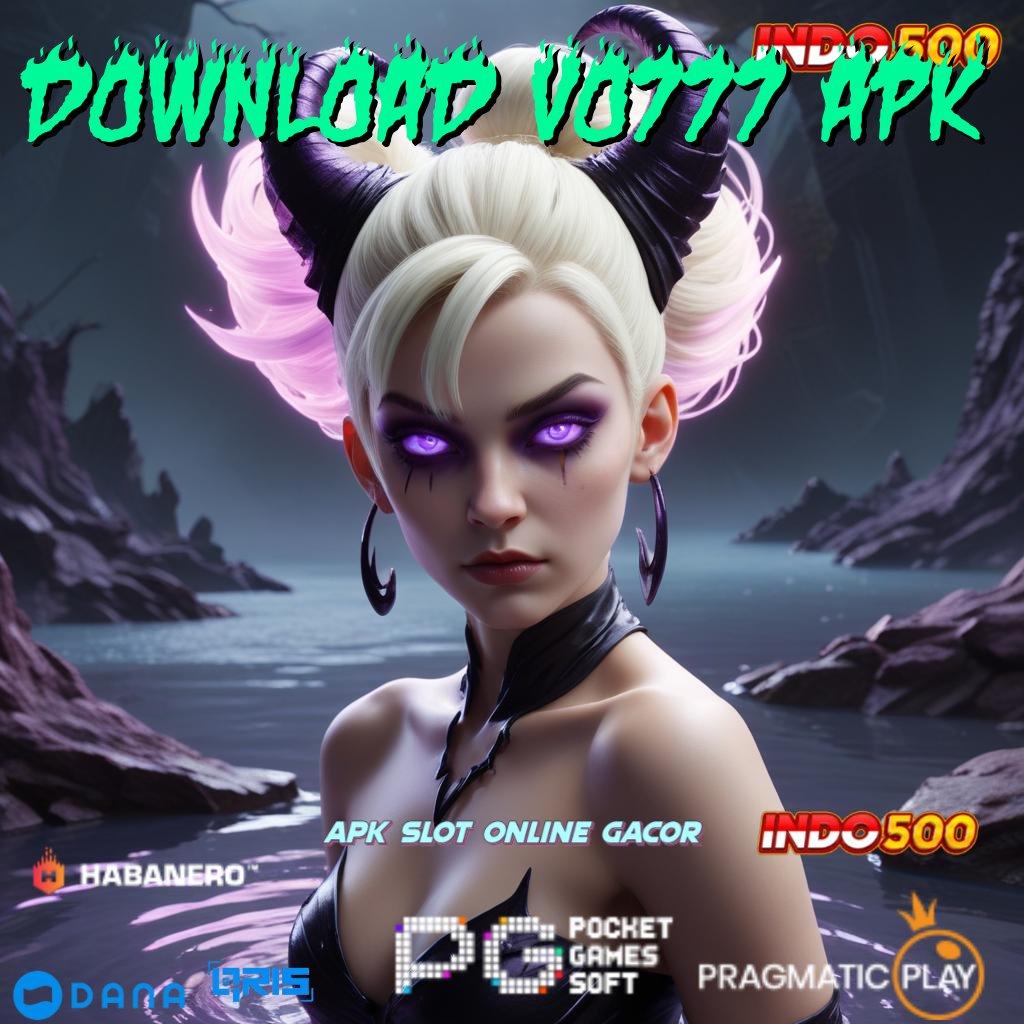 Download Vo777 Apk