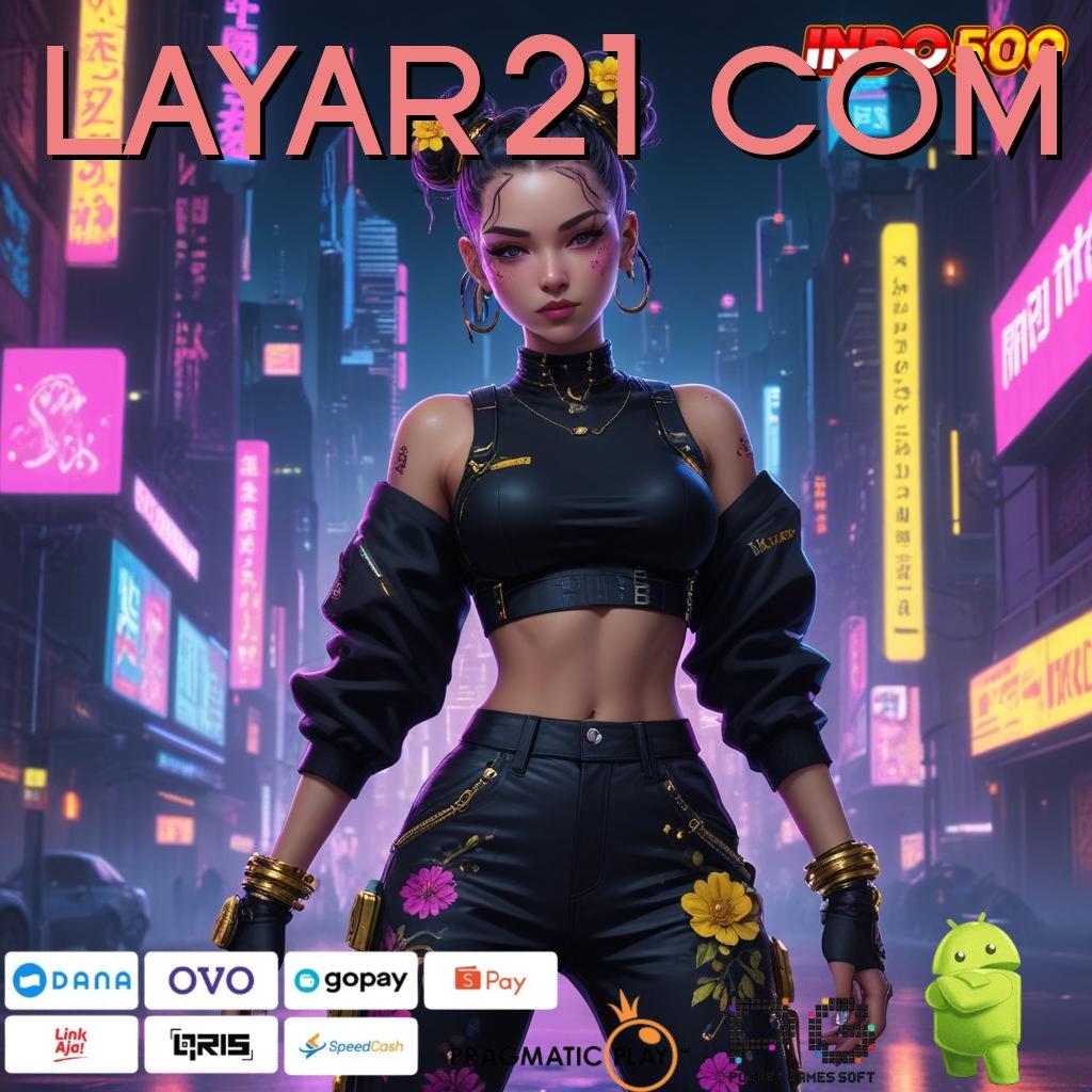 LAYAR21 COM juara slot langsung cuan melimpah!