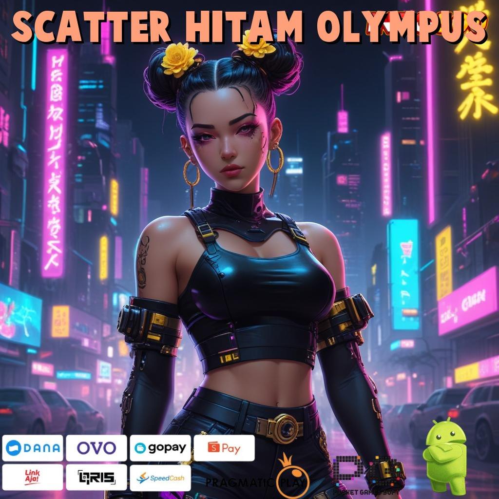 Scatter Hitam Olympus