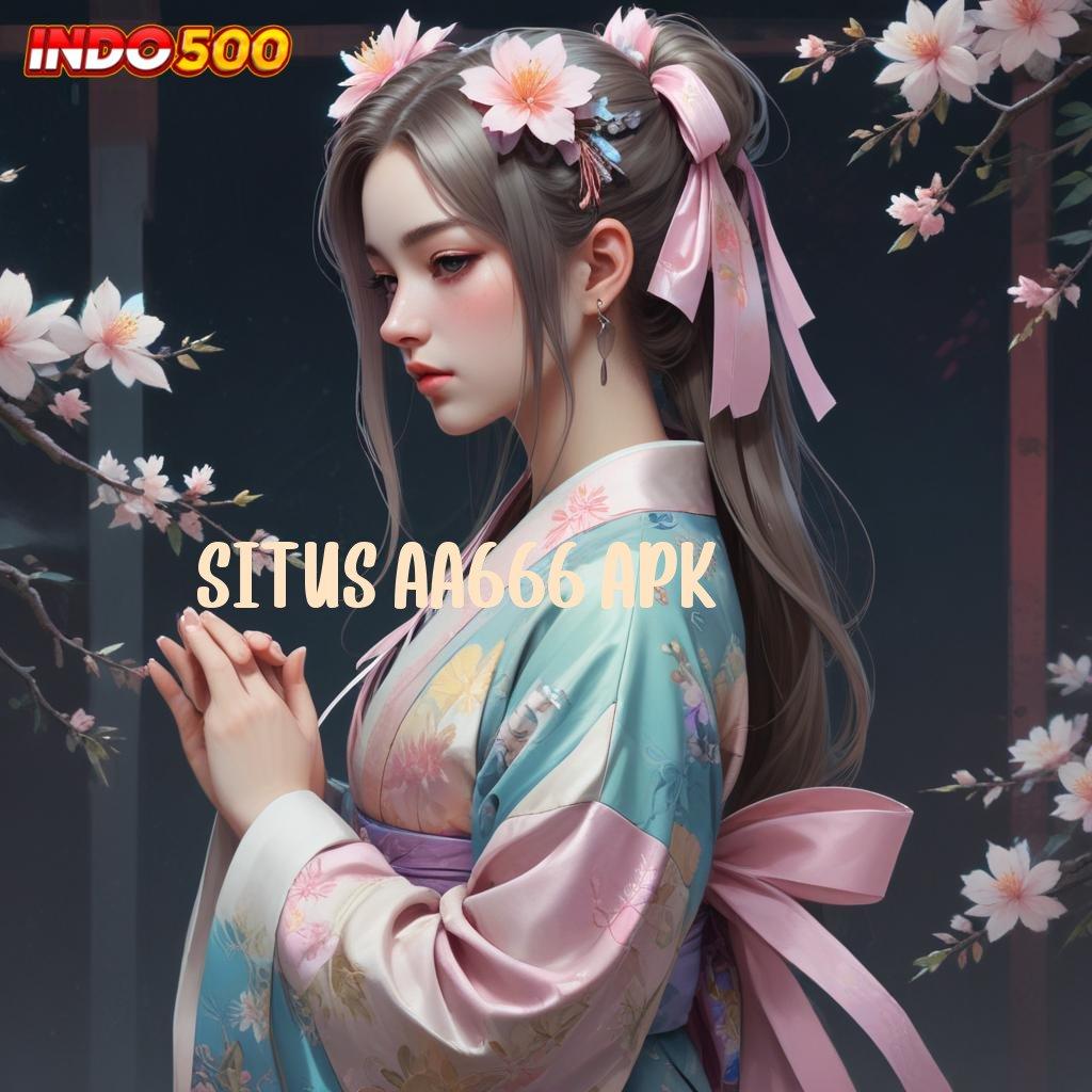 SITUS AA666 APK ⋗ ruang digital arena kerja sarana digital rangka digital perangkat keras