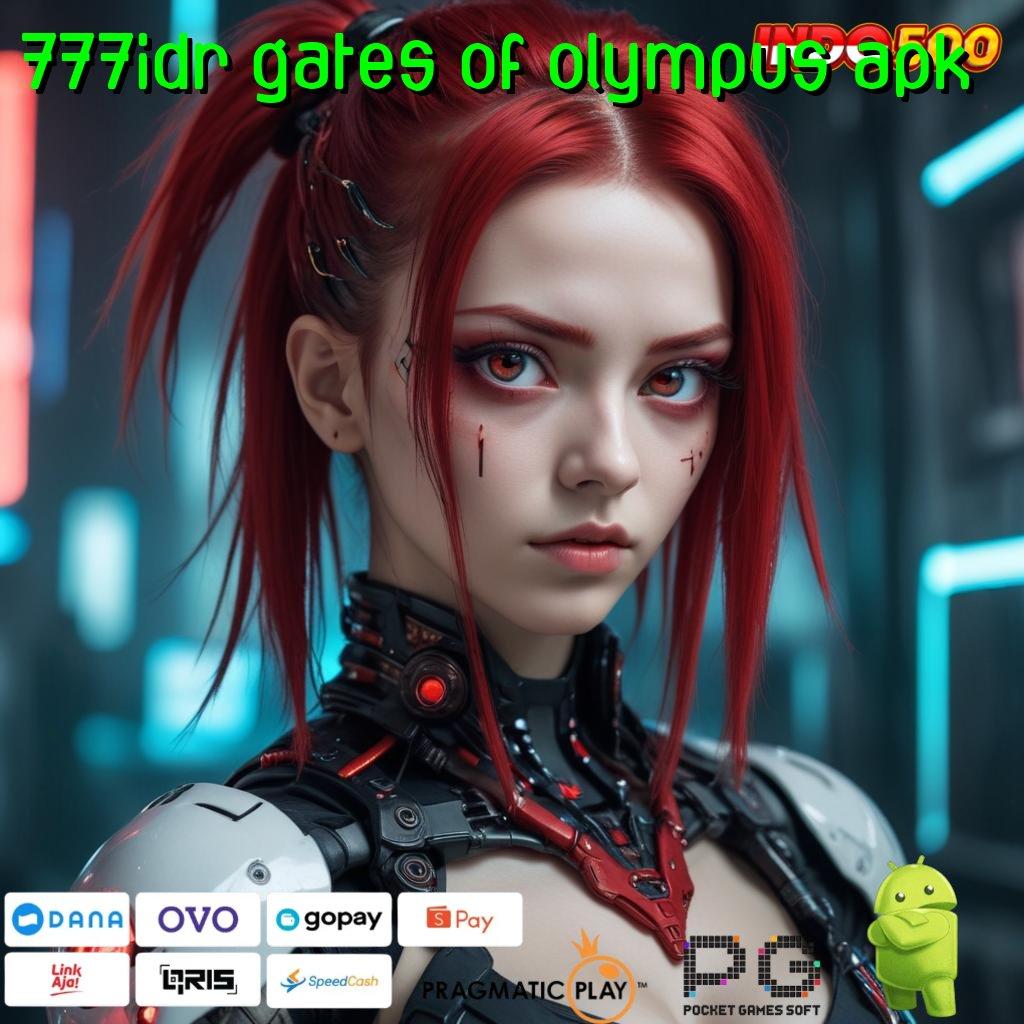 777IDR GATES OF OLYMPUS APK APK Bonus RTP Tinggi 2025 Lingkungan Digital