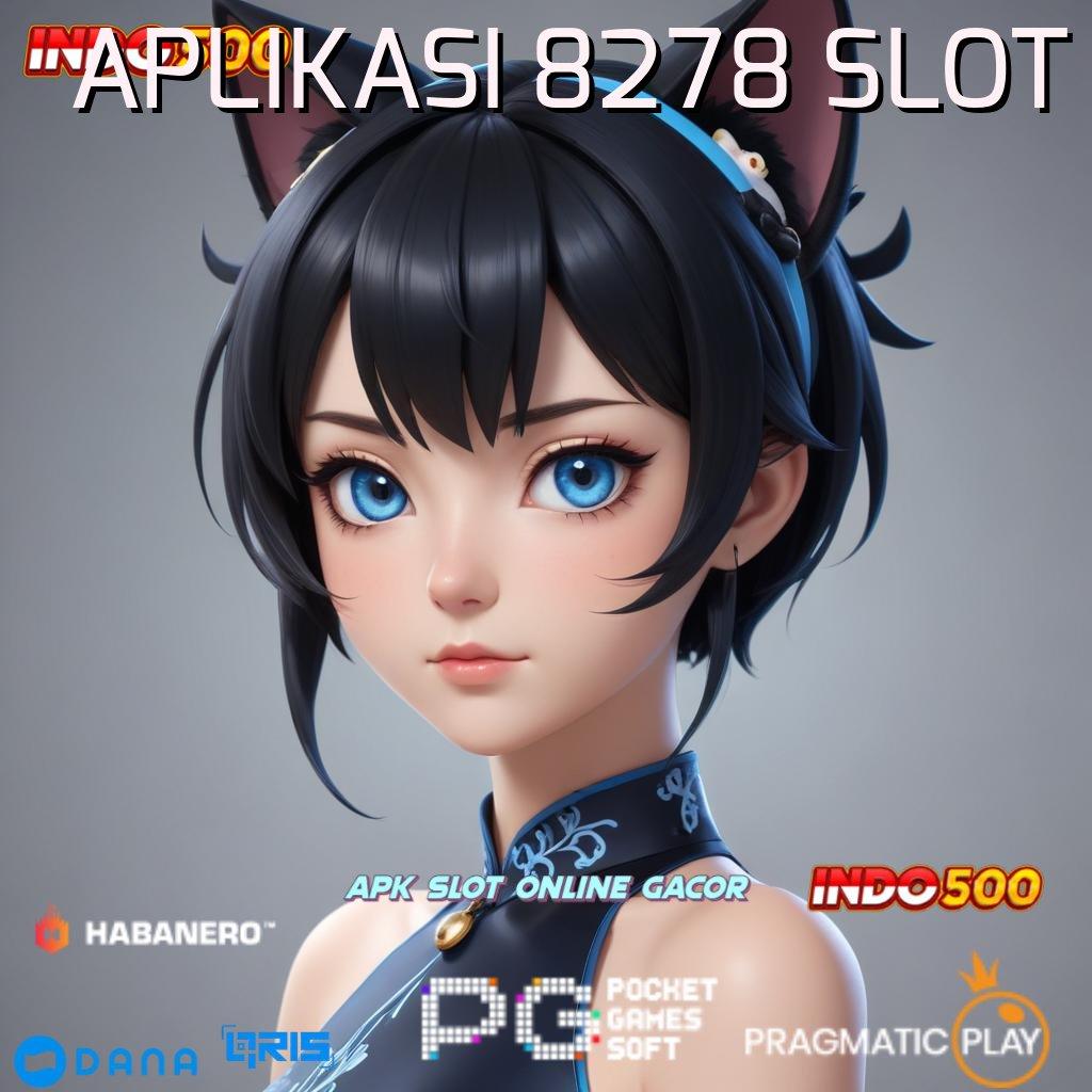 APLIKASI 8278 SLOT ➤ Tidak Pernah Alami Kerugian Aplikasi Slot Online Dengan Pendapatan Riil