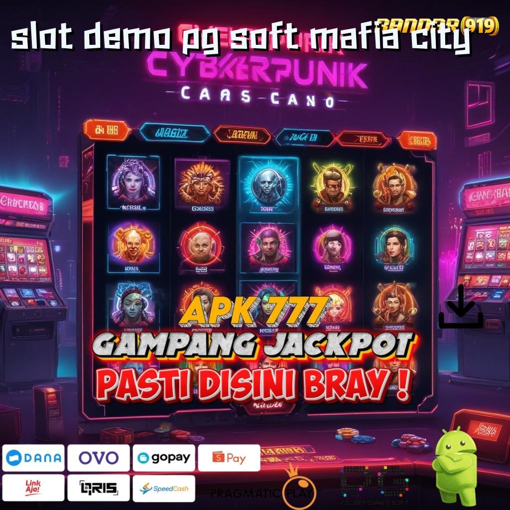 SLOT DEMO PG SOFT MAFIA CITY # Depo Shopeepay 25k Dengan Teknologi Masa Depan