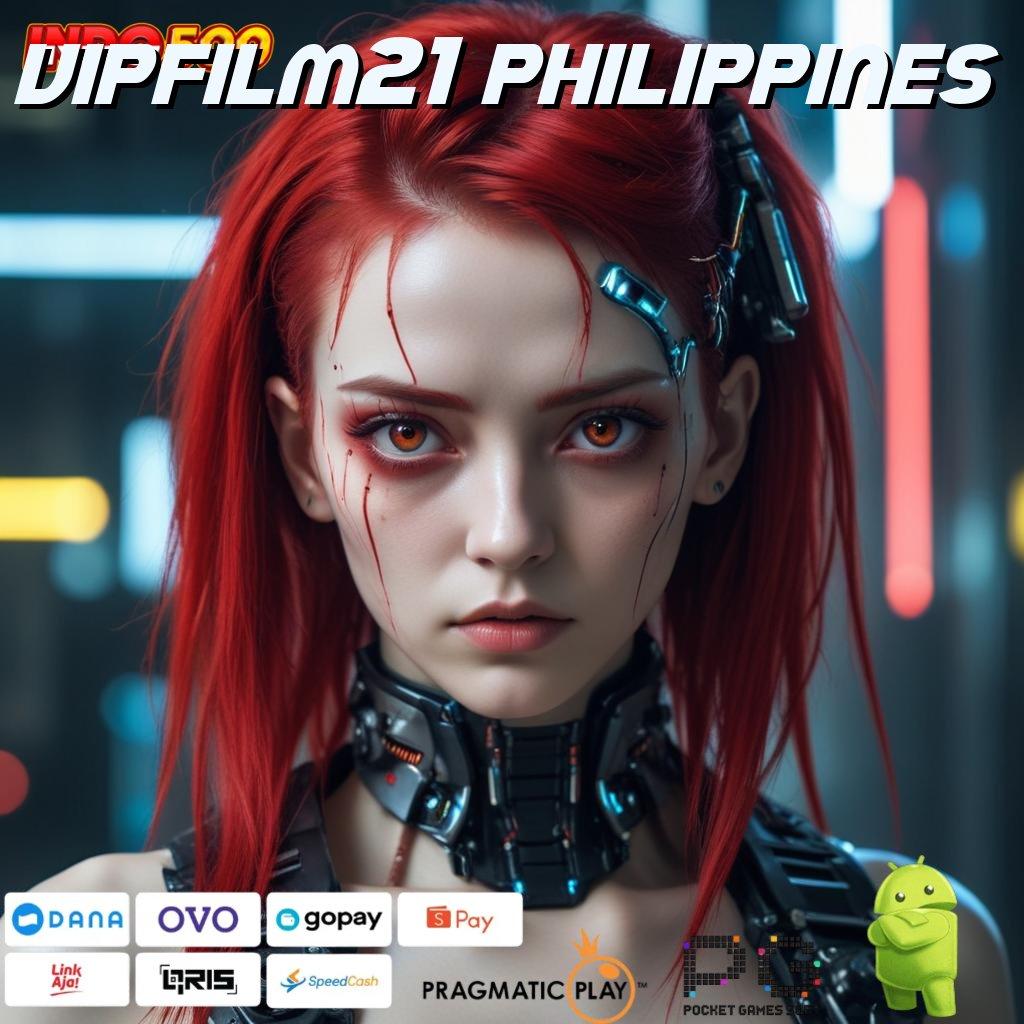 VIPFILM21 PHILIPPINES situs slot terbaru dengan rtp andal