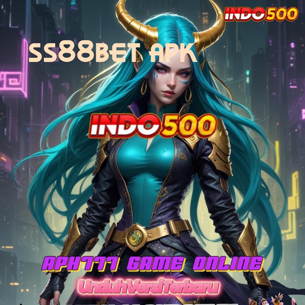 SS88BET APK ➿ Seketika Ribu Semua Slot Tanpa Proses