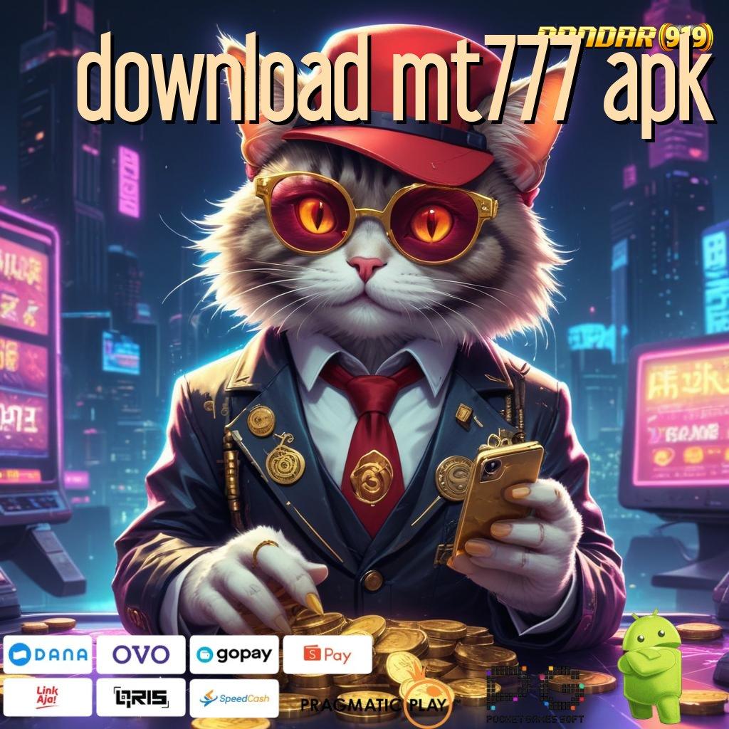 DOWNLOAD MT777 APK , Fasilitas Baru untuk Pemain dengan Keuntungan Stabil