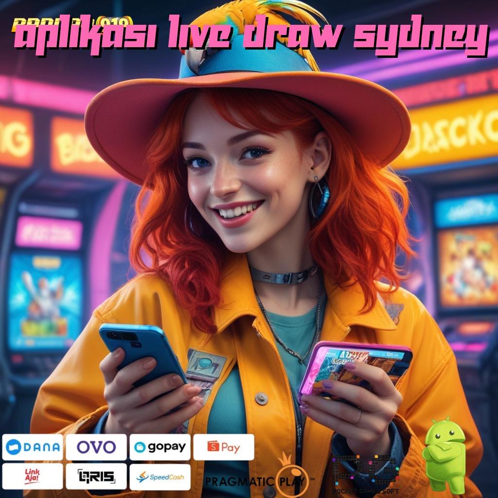 APLIKASI LIVE DRAW SYDNEY @ Download Aplikasi Gacor Hari Ini Gratis