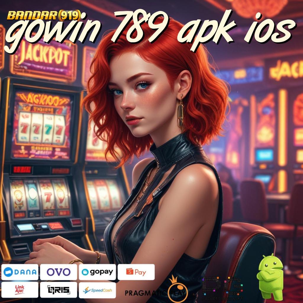 GOWIN 789 APK IOS @ Bonus Cepat Cair Dengan Scatter Baru