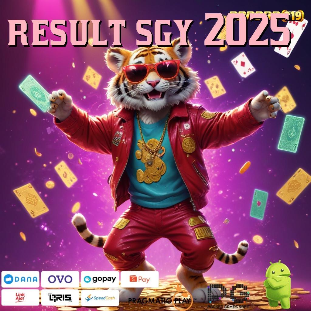 RESULT SGY 2025 , Kaya Bikin Sumber Penghasilan