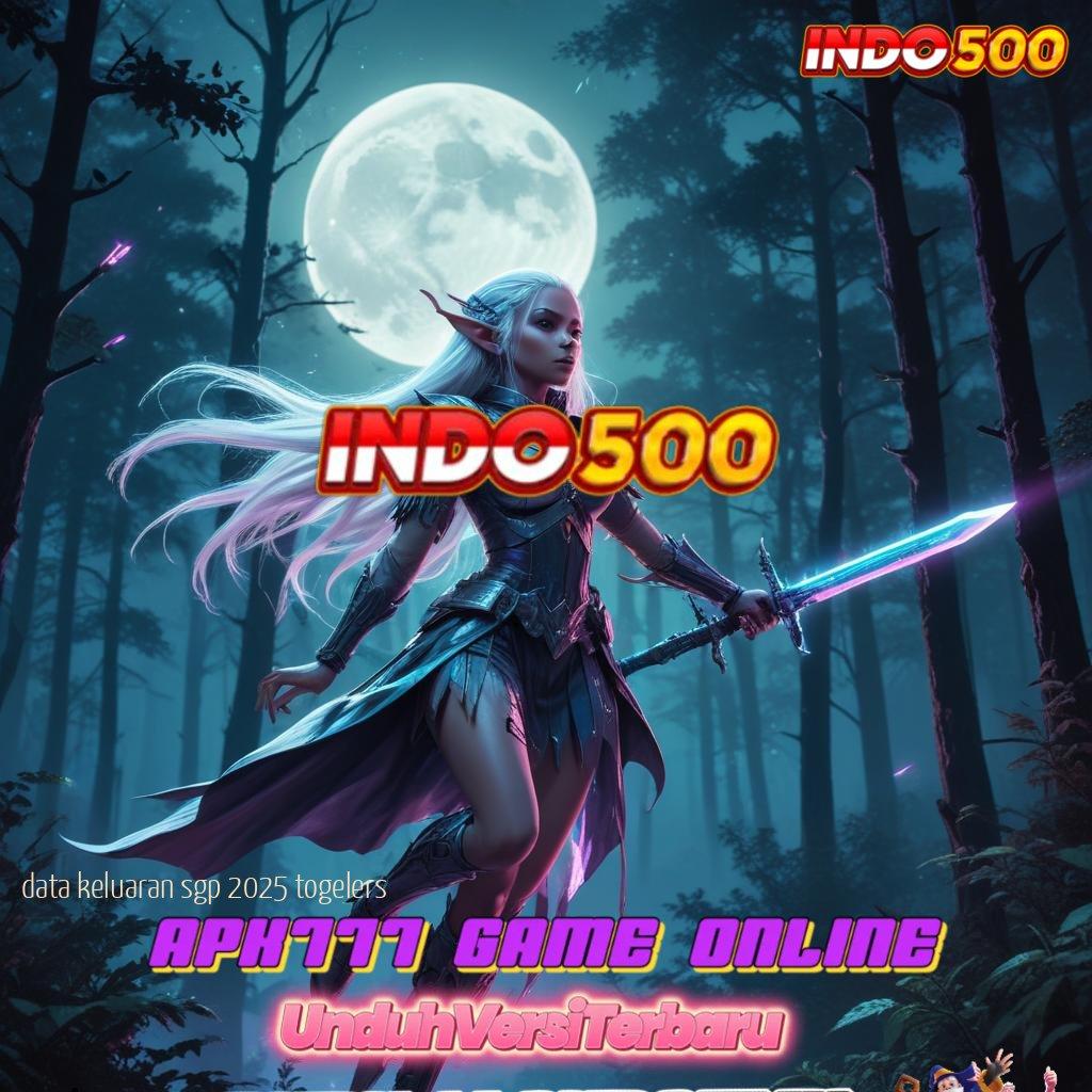 DATA KELUARAN SGP 2025 TOGELERS Situs Gokil Cheat Slot Tanpa Iklan Apk