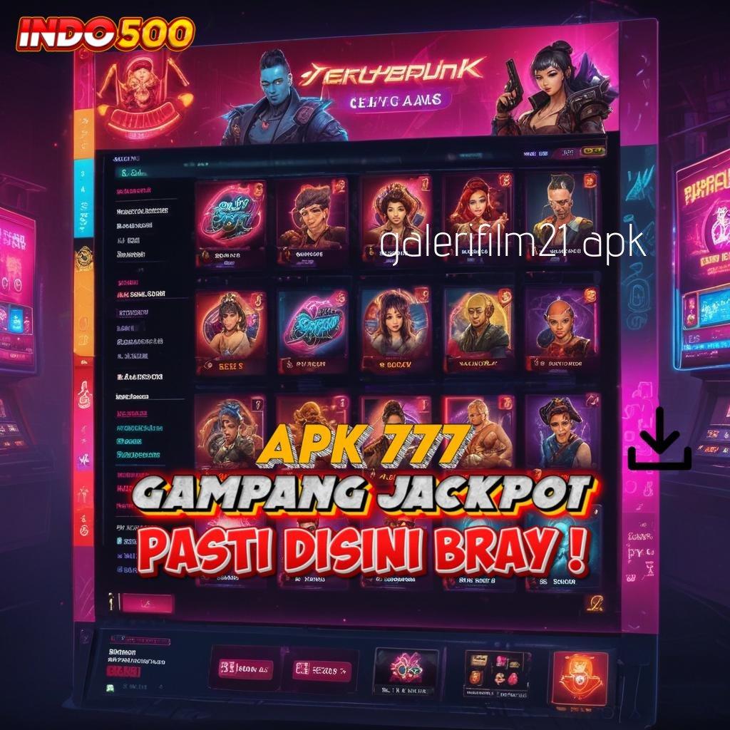 GALERIFILM21 APK # Lintas Mesin Baru Untuk Pendidikan Efektif