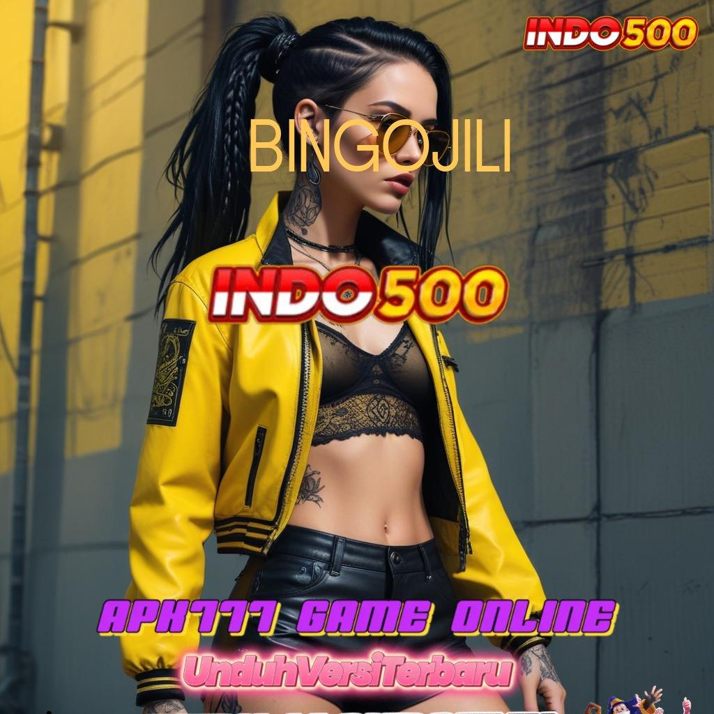 BINGOJILI ✷ Depo Langsung WD Pilihan Efisien untuk Pemula