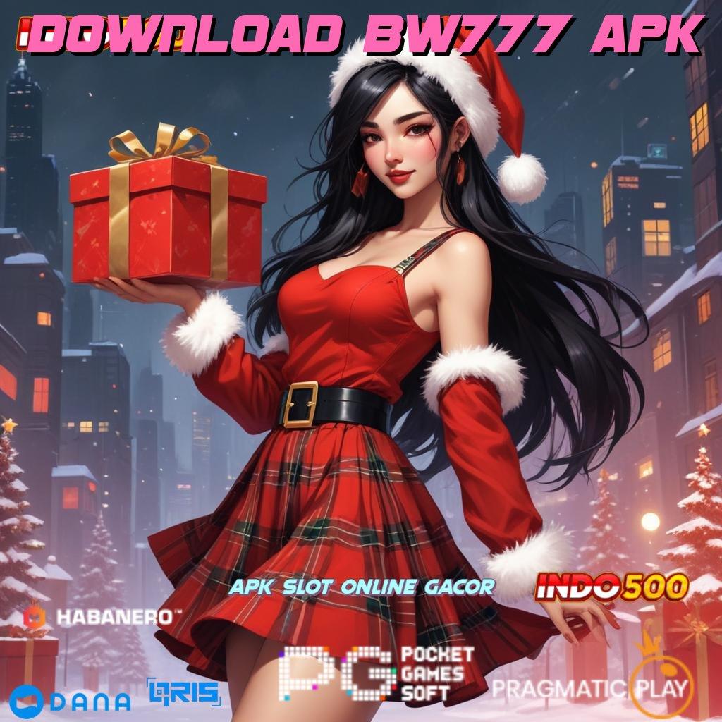 Download Bw777 Apk