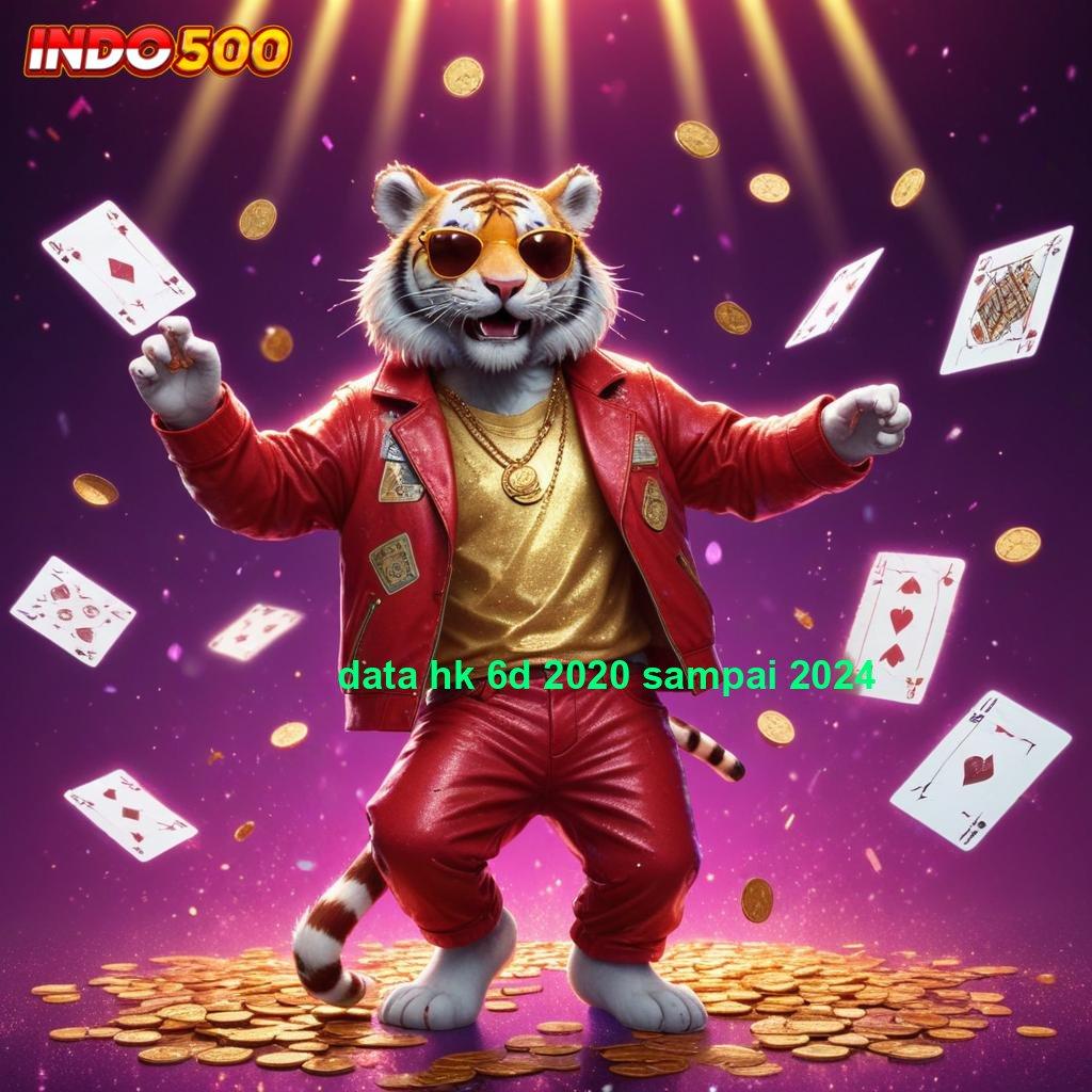 DATA HK 6D 2020 SAMPAI 2024 ⋗ slot payout top