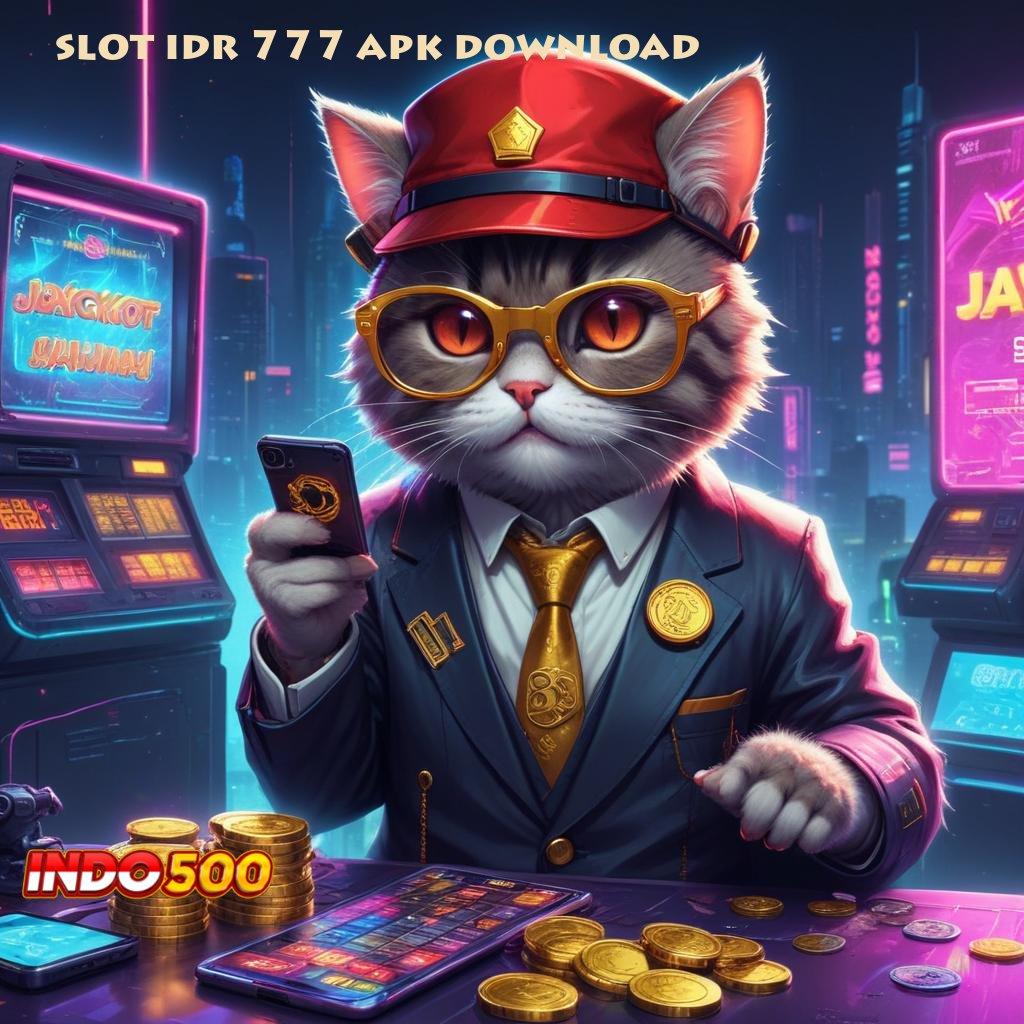 SLOT IDR 777 APK DOWNLOAD 💫 Dp Idr 10 Slot Apk Bebas Deposit