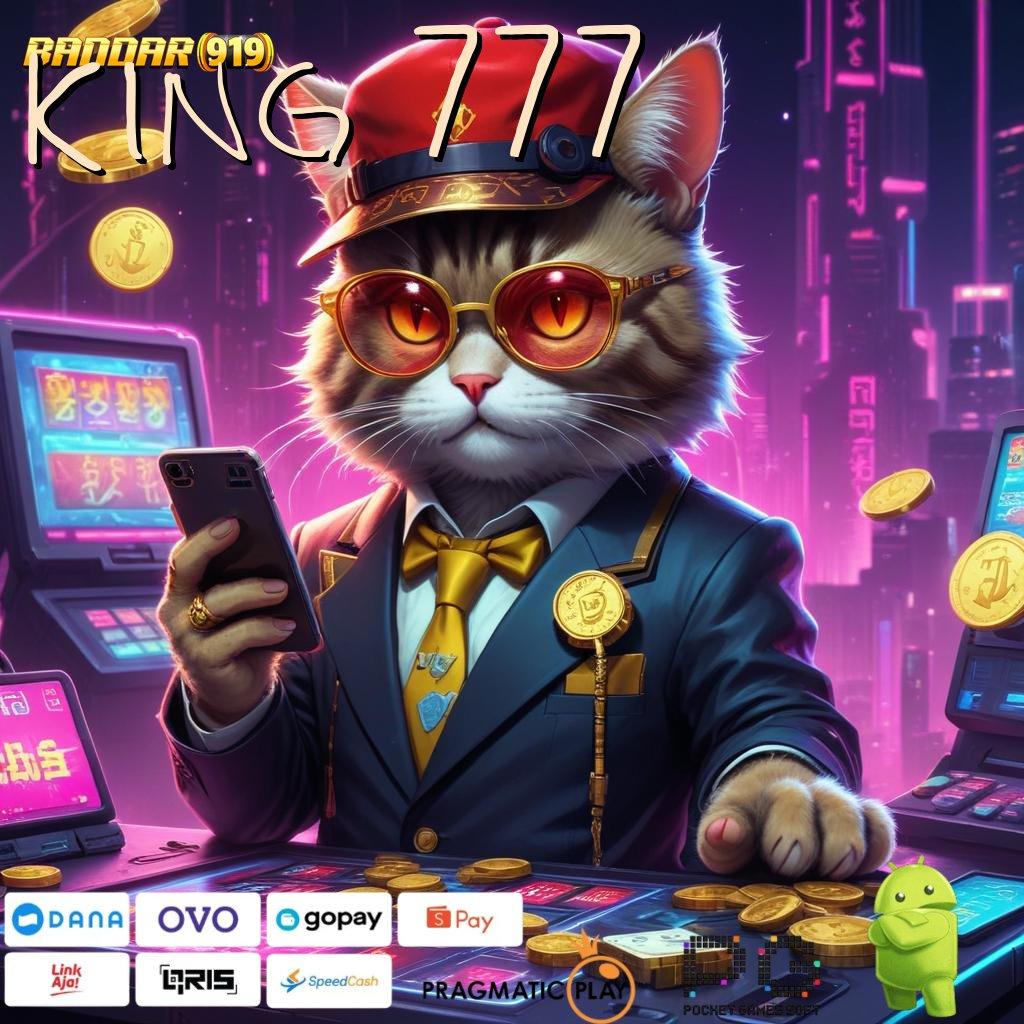 KING 777 > rilis terbaru slot tanpa modal langsung kaya