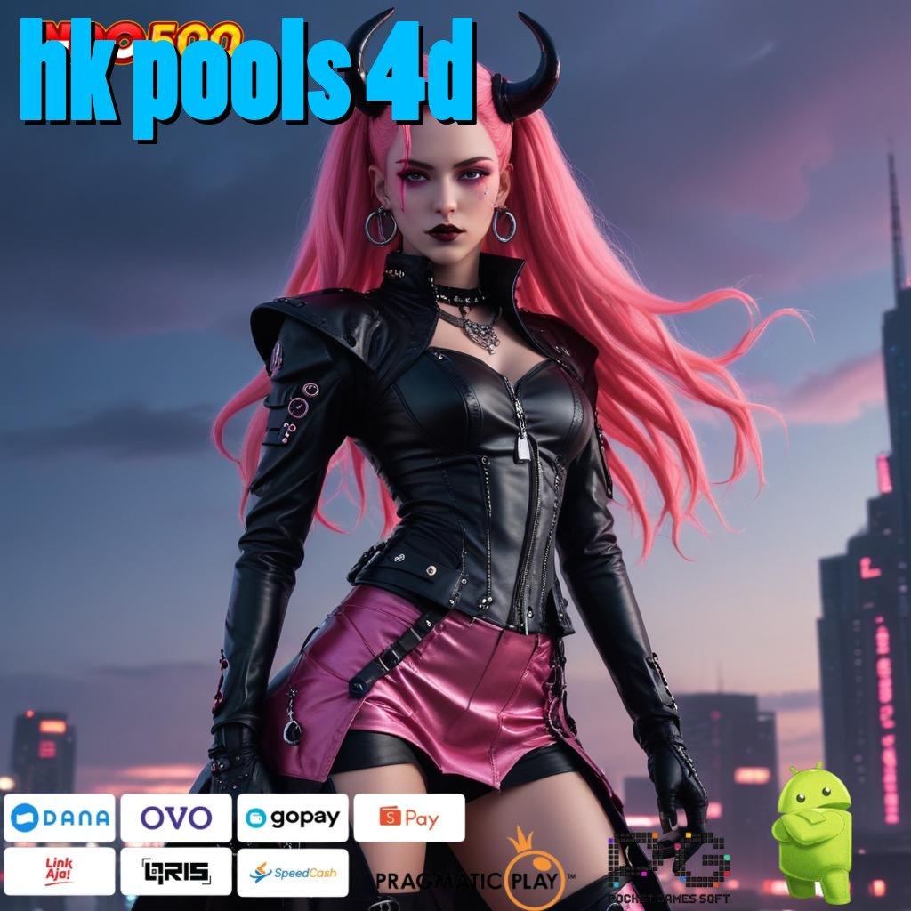 HK POOLS 4D mudah maxwin kejutan pola adaptif