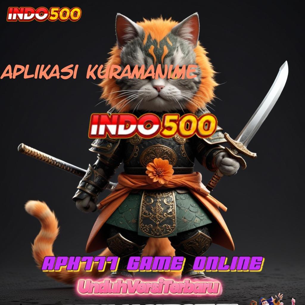 APLIKASI KURAMANIME | Pembaruan APK Event Bonus Gratis Antarmuka