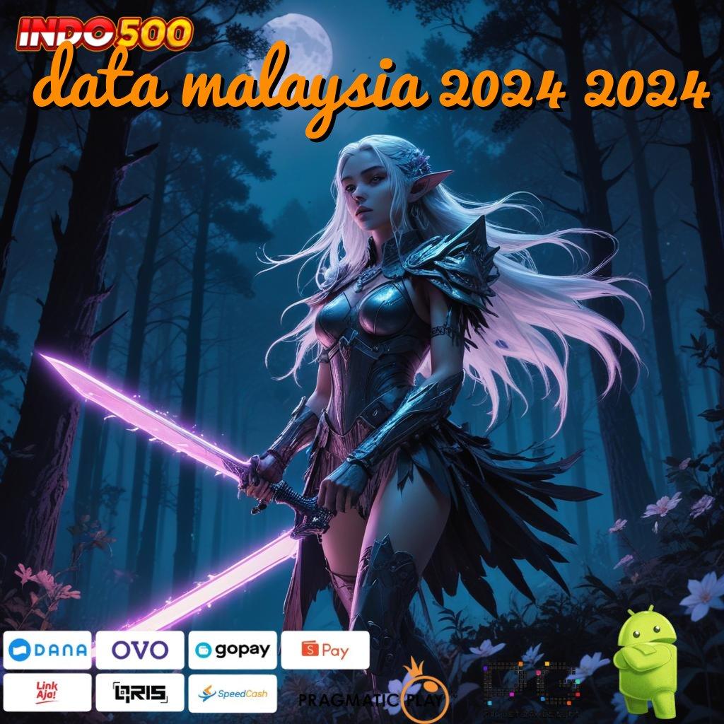 DATA MALAYSIA 2024 2024 Aplikasi Jackpot RTP Tinggi