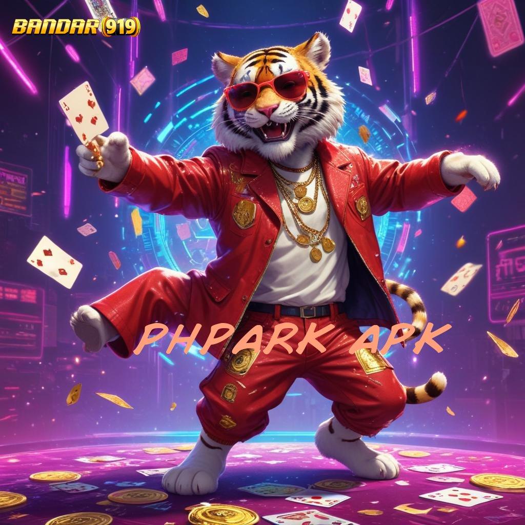 PHPARK APK 🚀 layanan eksklusif untuk unduhan game android terbaik