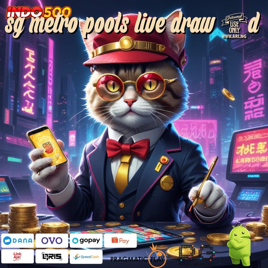 SG METRO POOLS LIVE DRAW 6D Tiliklah Mesin Baru untuk Spin yang Mengalir