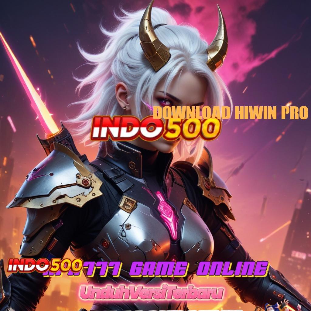 DOWNLOAD HIWIN PRO 🚀 Gunakan Sistem Stabil Untuk Spin Auto Win