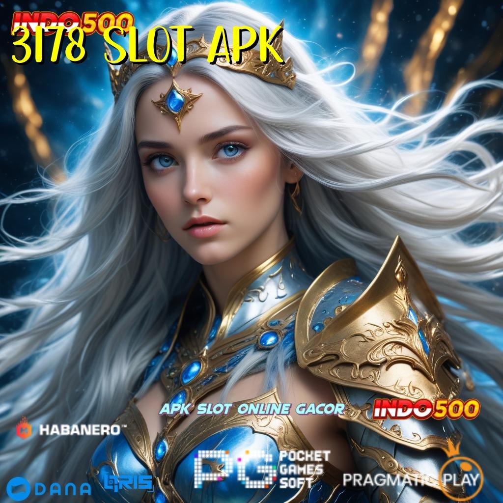 3178 Slot Apk