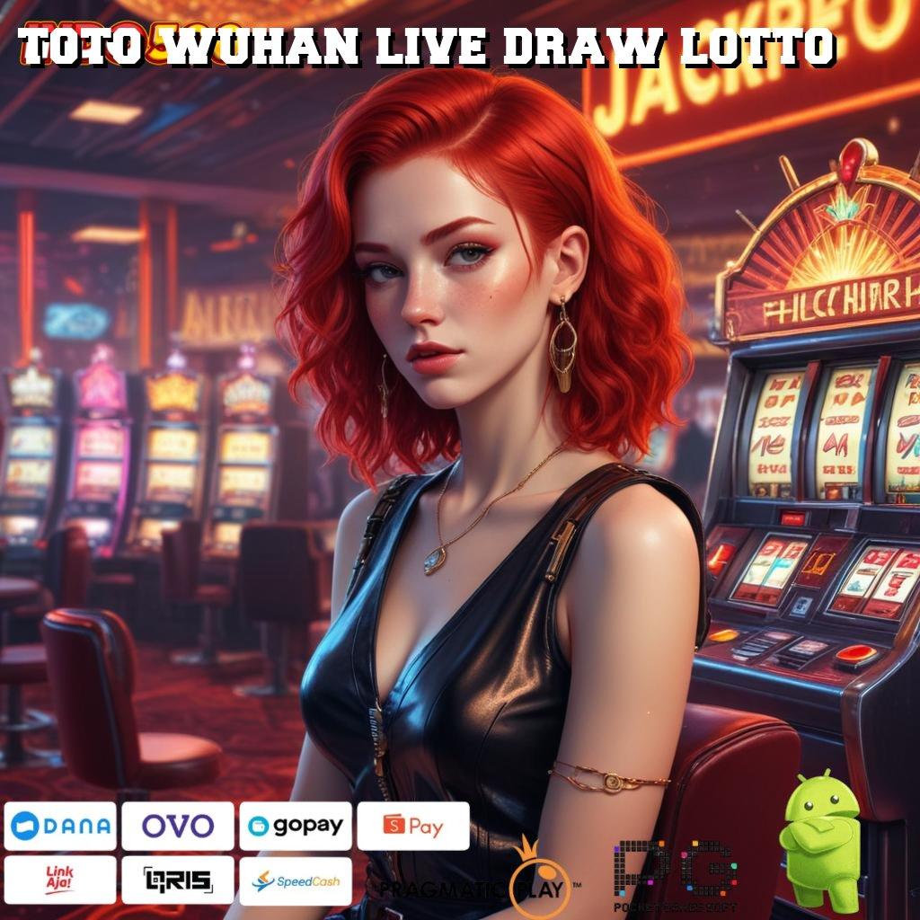 TOTO WUHAN LIVE DRAW LOTTO ruang media dengan game uang berbasis apk