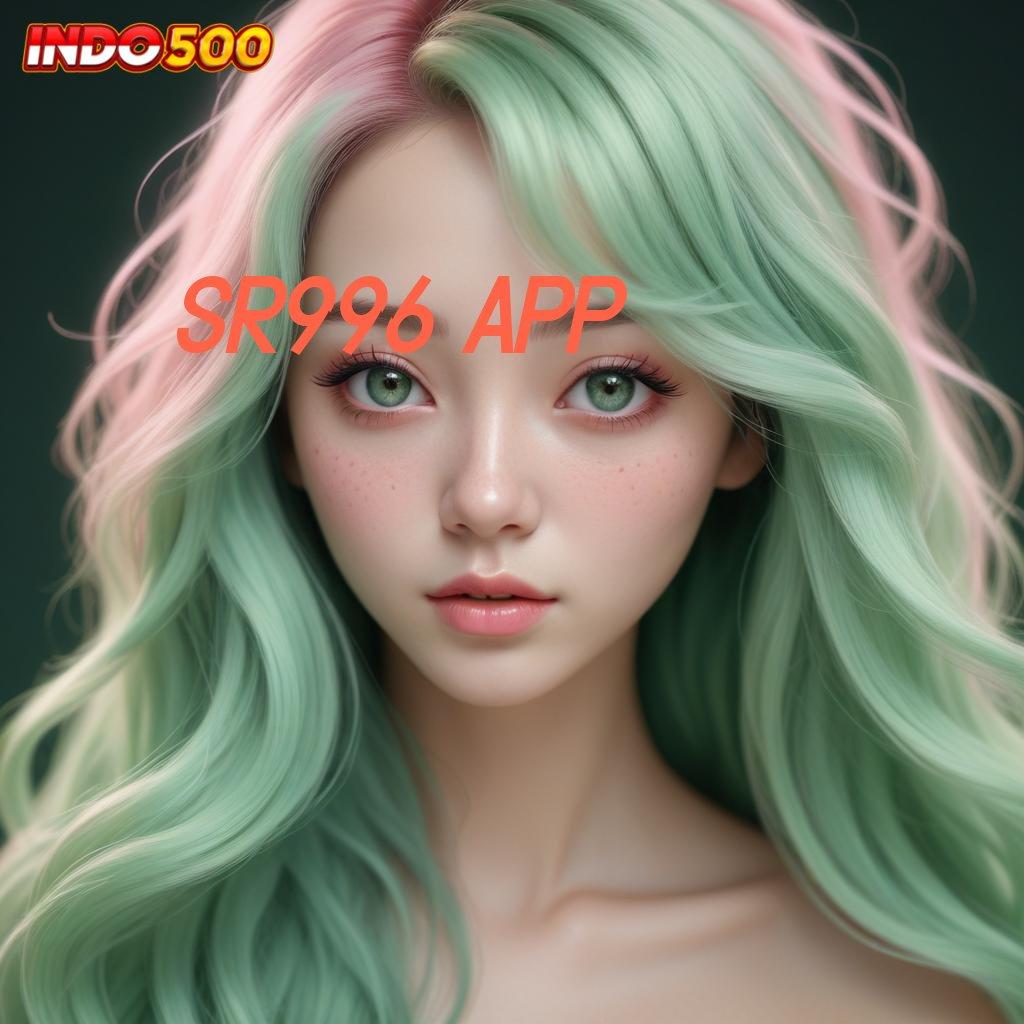 SR996 APP ➳ Bebas Risiko Kalah Promo New Member 100 Slot