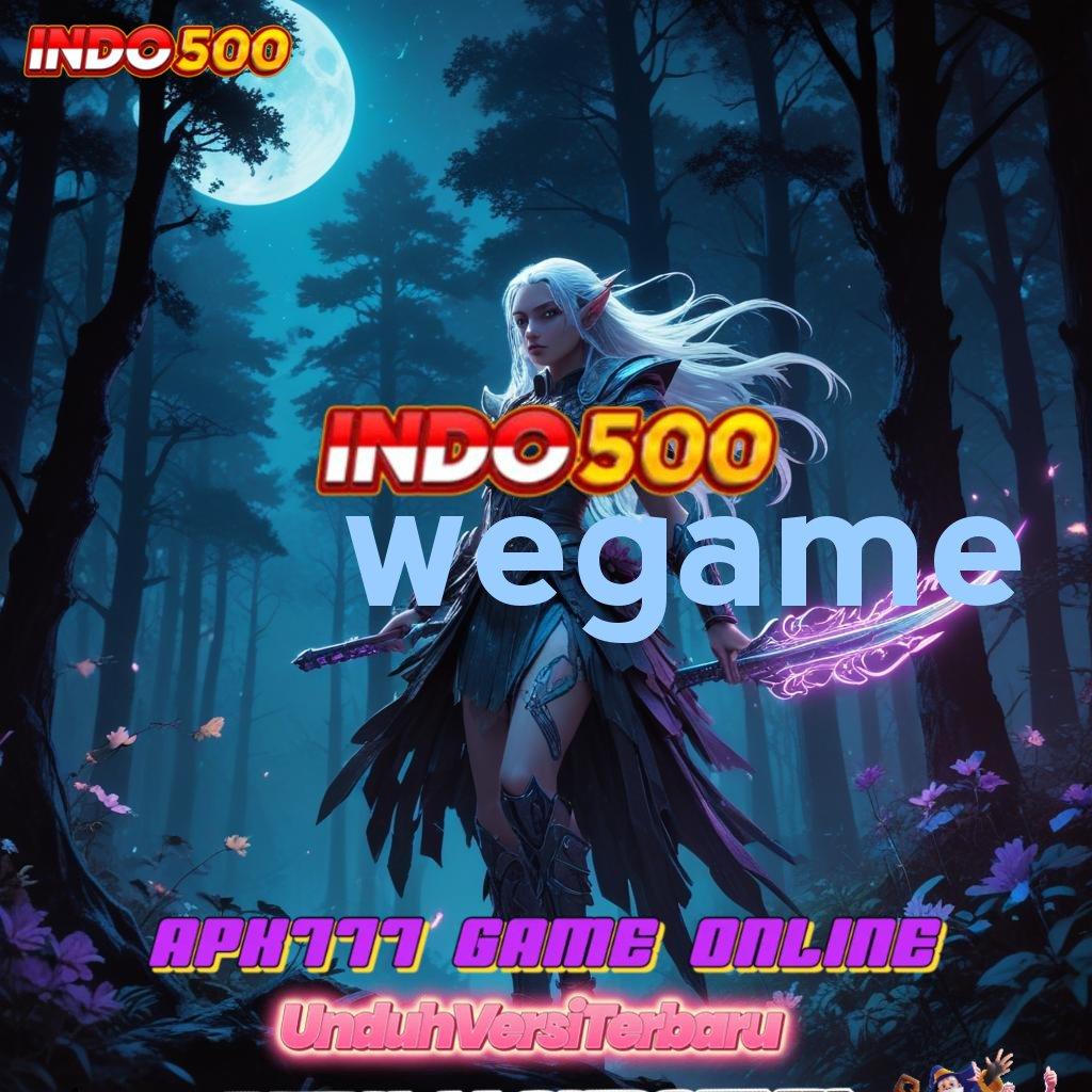 WEGAME ® langsung kaya member baru