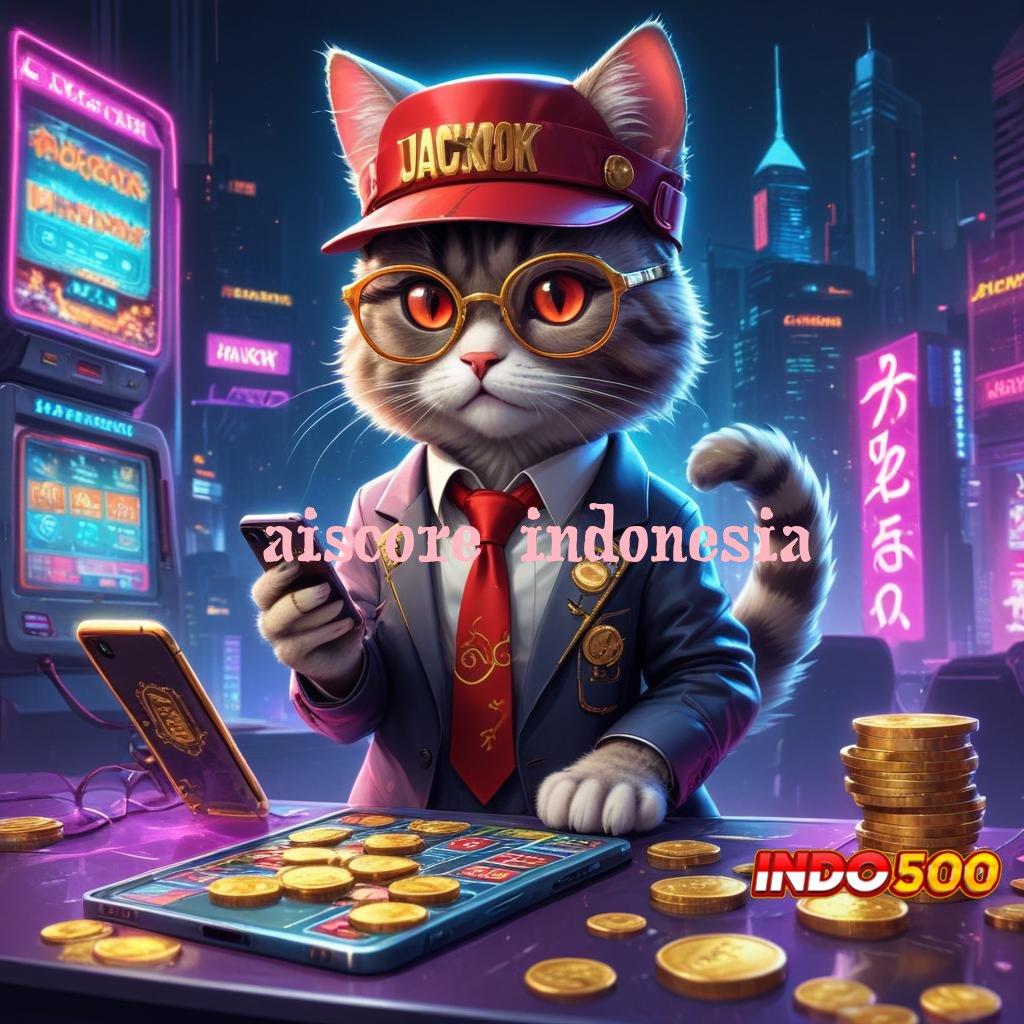 AISCORE INDONESIA ➽ Versi Baru Profit Gila! Sensasinya Wd Slot Baru Dapat Gopay Ekstra