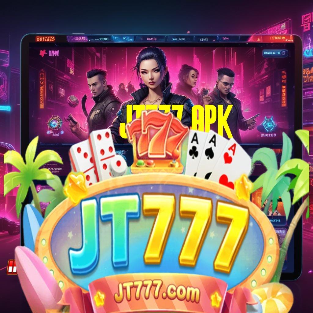 JT777 APK 🔎 Mesin Slot Petir dengan Jackpot Langsung Cair