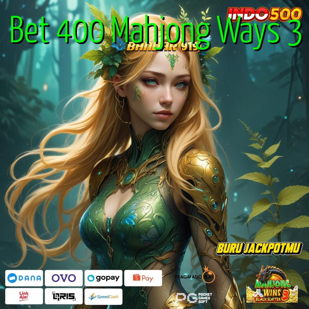 Bet 400 Mahjong Ways 3