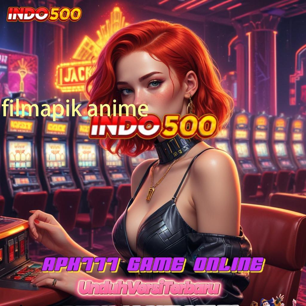 FILMAPIK ANIME ✔ depo dana 10000