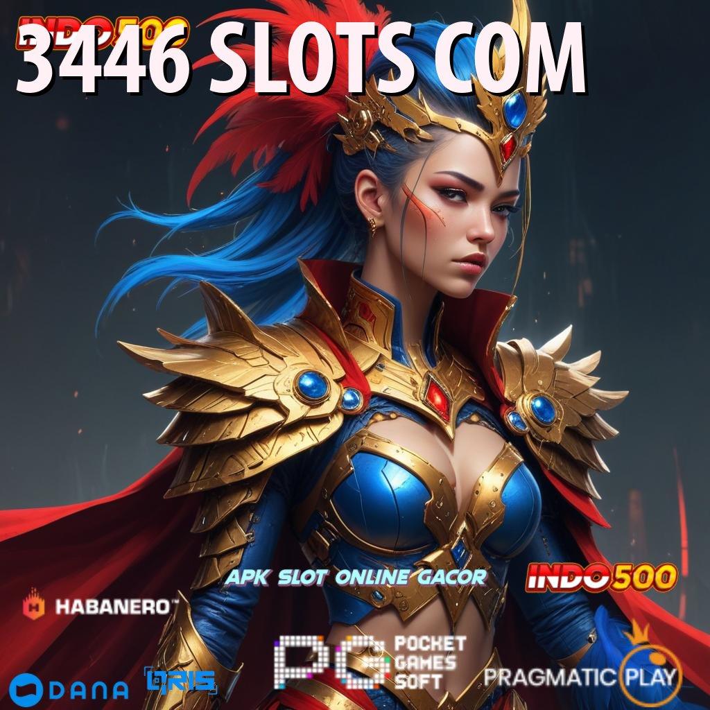 3446 SLOTS COM arena kerja sistem digital dasar interface ekosistem