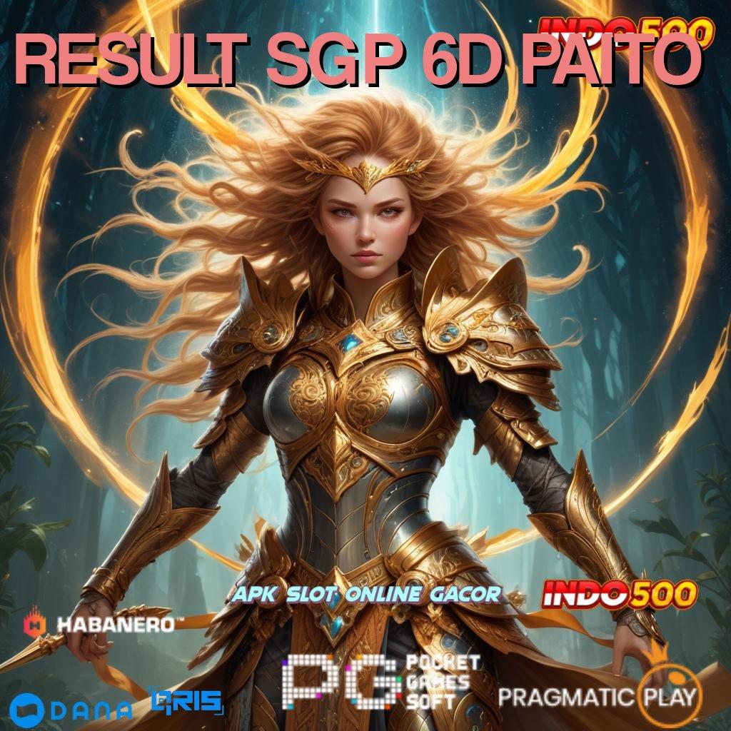 RESULT SGP 6D PAITO > Depo Langsung Wd 20k Setoran Modal Yang Sangat Rendah