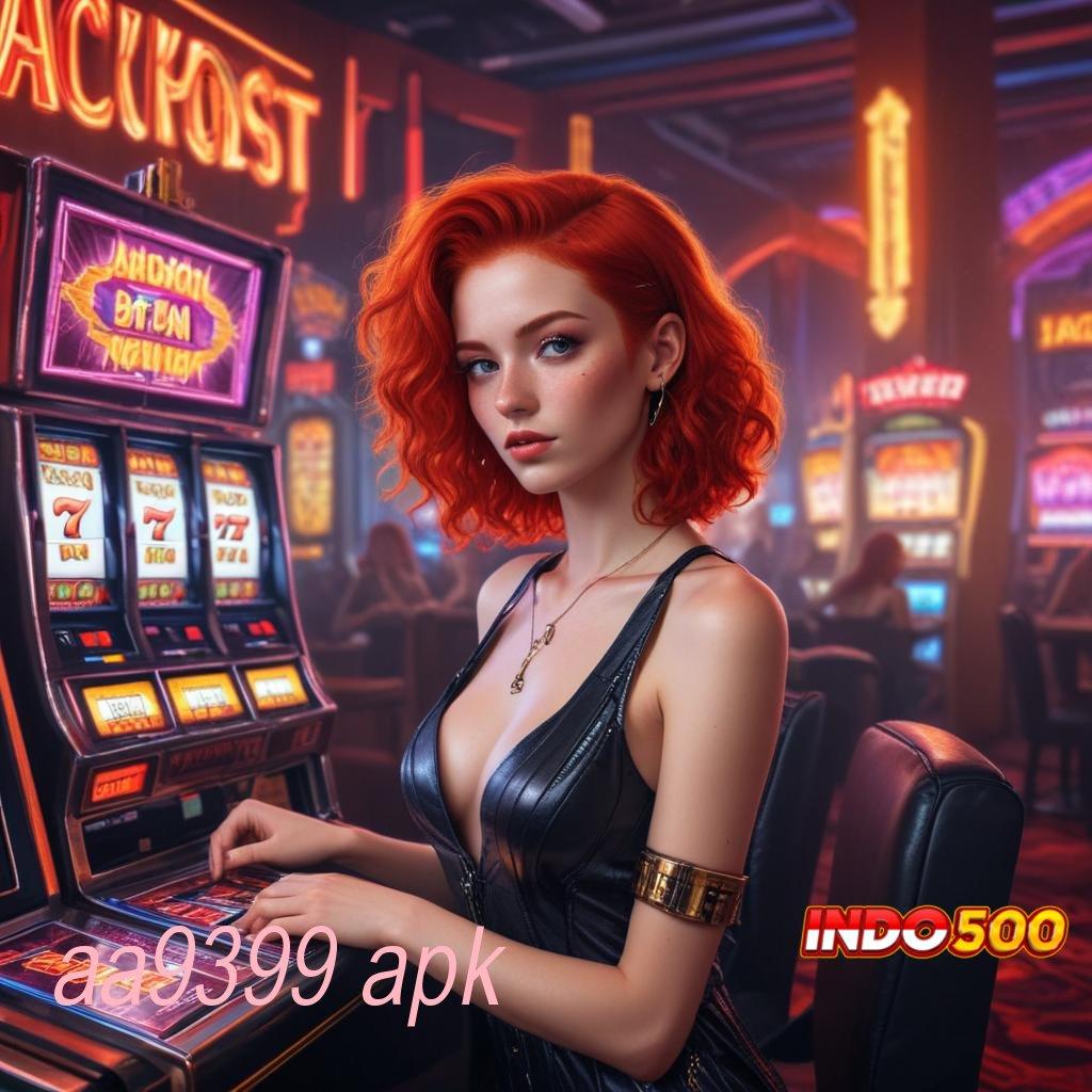 AA9399 APK # APK Bonus RTP Tinggi 2025 Framework