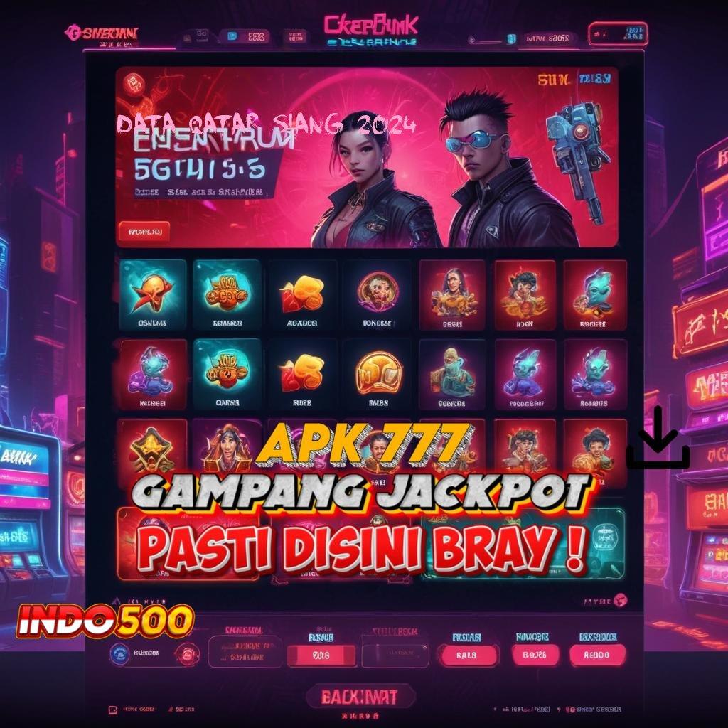 DATA QATAR SIANG 2024 ✷ Auto Untung Tanpa Diundi Tinggi Bonus!