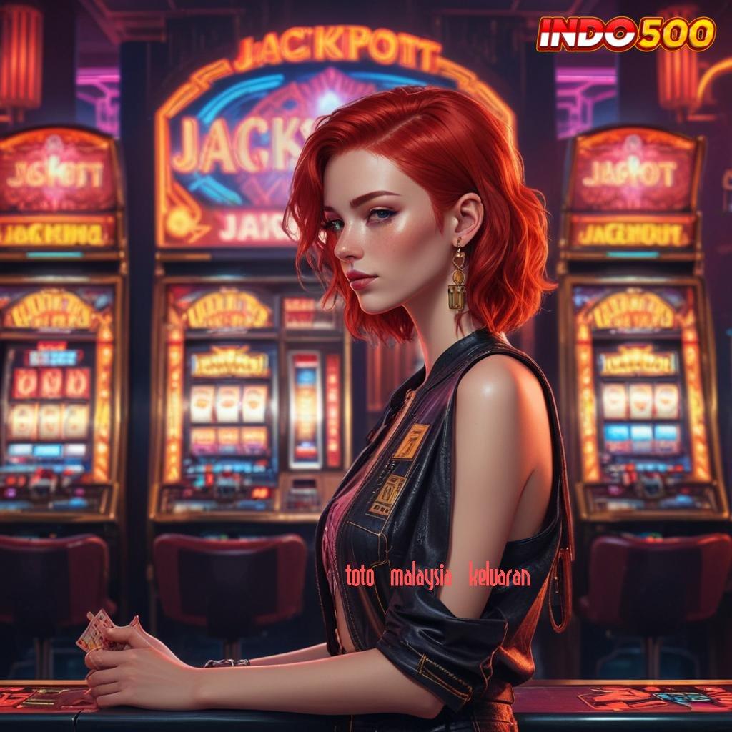 TOTO MALAYSIA KELUARAN slot gacor unggulan universal