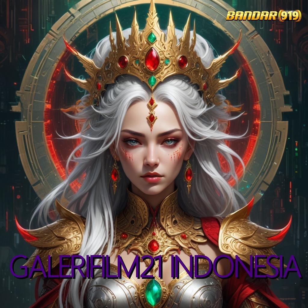 GALERIFILM21 INDONESIA 💯 keluaran teranyar