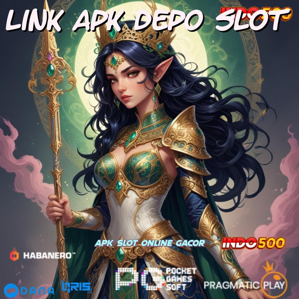 Link Apk Depo Slot