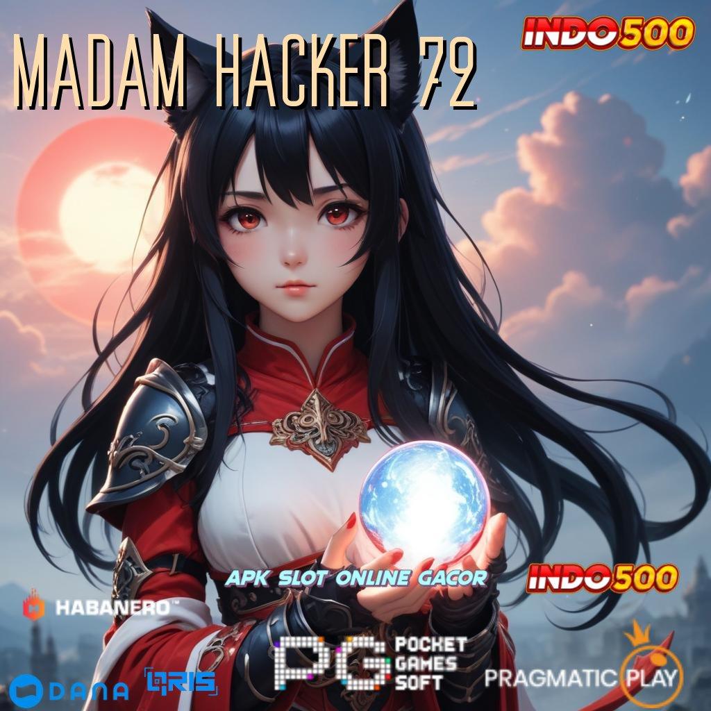 MADAM HACKER 72 | kemenangan pasti menang