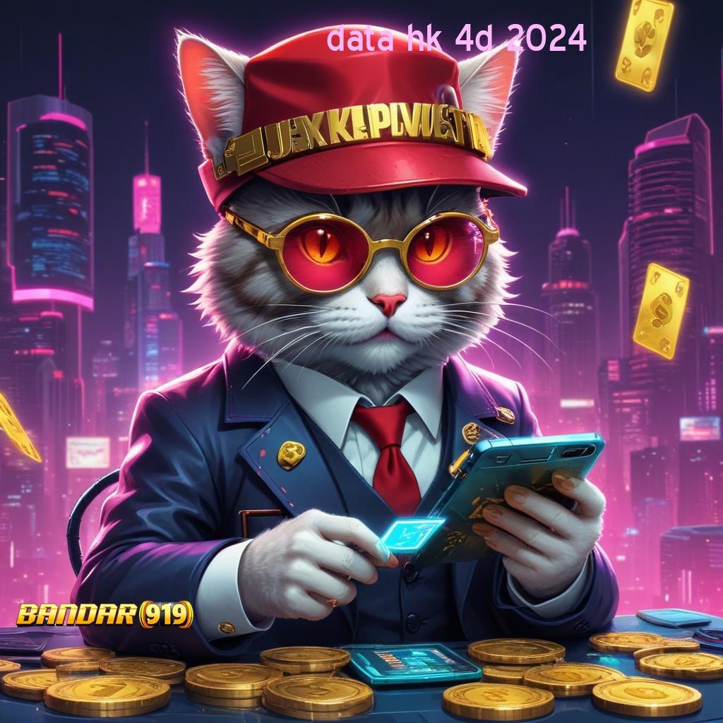 DATA HK 4D 2024 ♒ dana berkelanjutan mesin jackpot auto maxwin