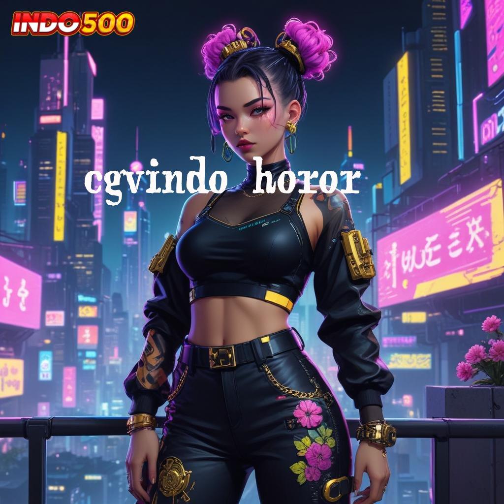 CGVINDO HOROR 💯 depo bank bsi 15 ribu